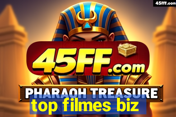 top filmes biz